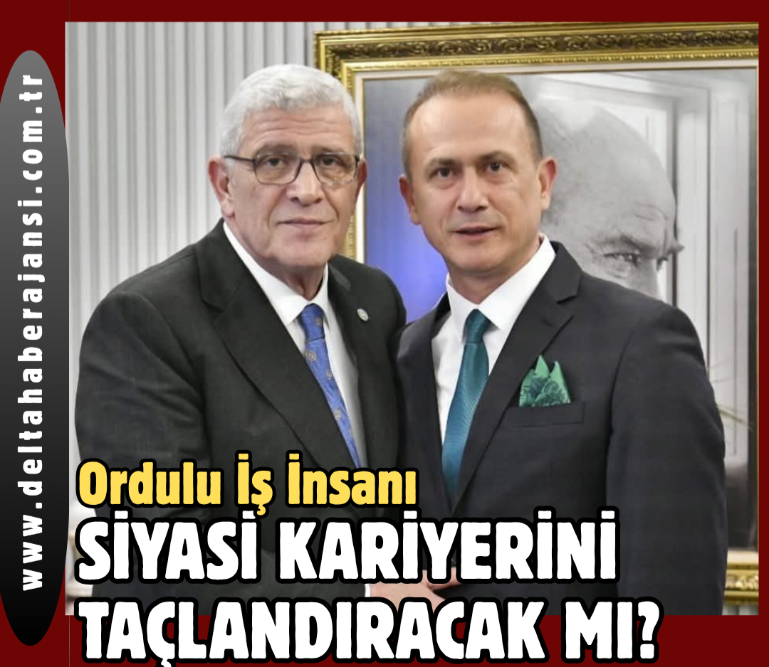 Ordulu İşadamı, Siyasi Kariyerini Taçlandıracak Mı?