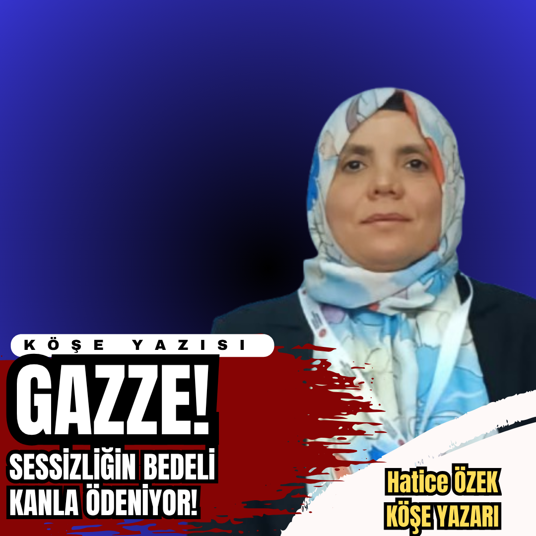 Gazze: Sessizliğin Bedeli Kanla Ödeniyor