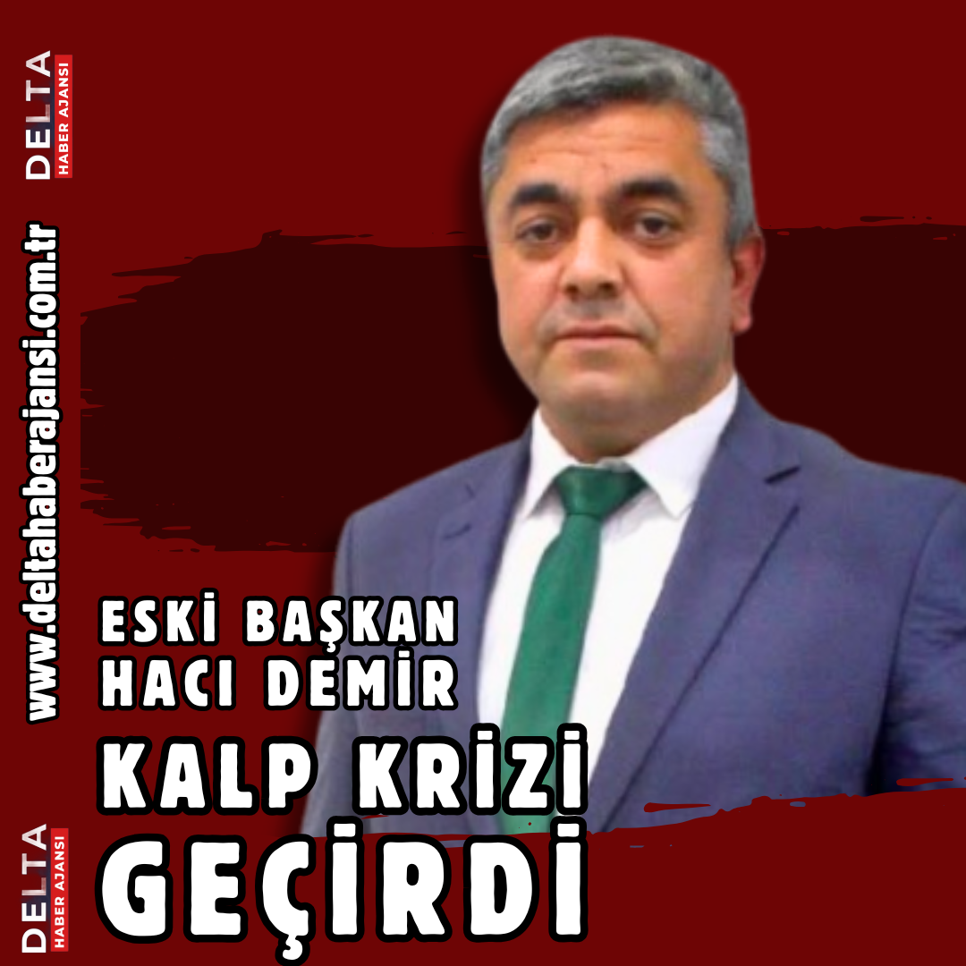 MHP Ünye Eski İlçe Başkanı Hacı Demir Kalp Krizi Geçirdi